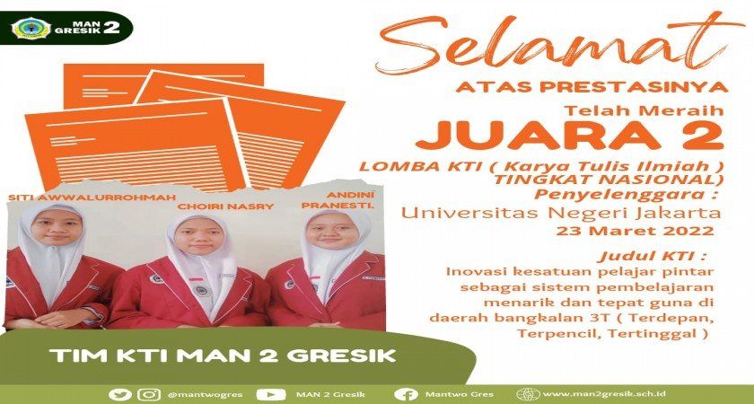 TELITI SISTEM PEMBELAJARAN DI DAERAH 3T, SISWA MAN 2 GRESIK JUARA 2 LOMBA KARYA TULIS ILMIAH NASIONAL