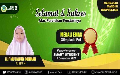 SISWI MAN 2 GRESIK MERAIH MEDALI EMAS DALAM OLIMPIADE PAI NASIONAL